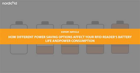 rfid reader battery life|rfid reader power saving.